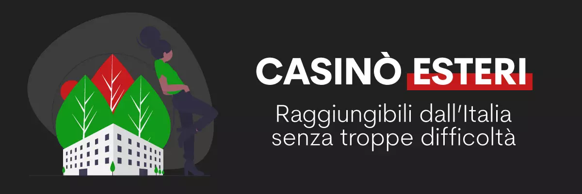 I casinò reali alternativi a quelli italiani