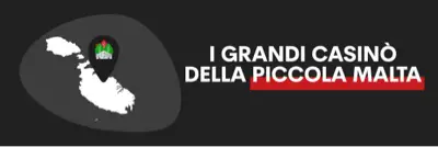 I grandi casinò della piccola Malta