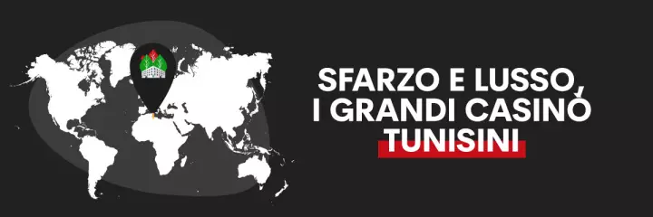 I casinò faraonici della Tunisia